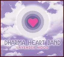 A music albums by Artists Dharma Heart Band "Lavender Mood"